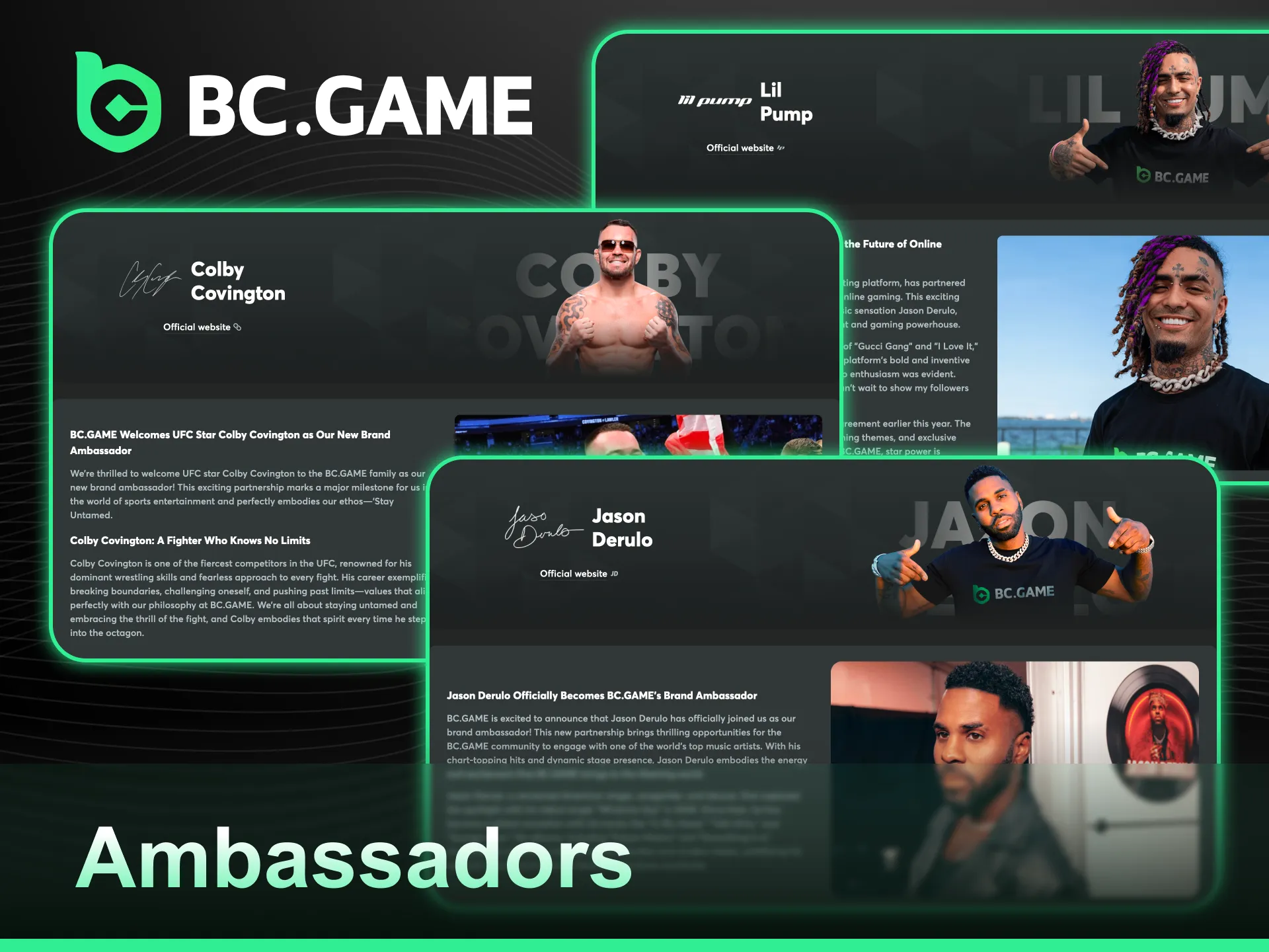 Meet the famous BC Game Ambassadors who represent our global brand.